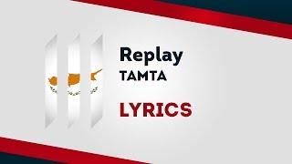 Cyprus Eurovision 2019 Replay - Tamta Lyrics 