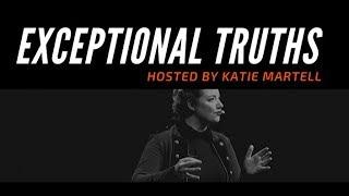 Katie Martell - Exceptional Truths