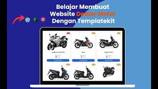 Cara Membuat Website Dealer Motor Dengan Mudah Dengan Templatekit