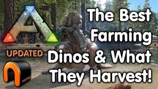Ark Survival Evolved - FARMING DINOS and WHAT THEY HARVEST Updated