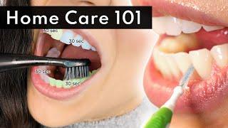 Setup Your Oral Hygiene Routine  Everything You NEED To Know About Caring For Your TEETH At Home
