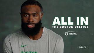 All In  The Boston Celtics  Episode 1  presented by @FanDuel