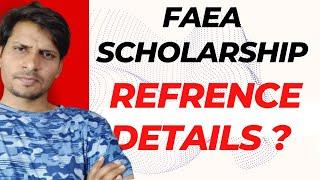 FAEA Scholarship Reference Details ?