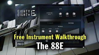 The 88E - Free Virtual Instrument Walkthrough