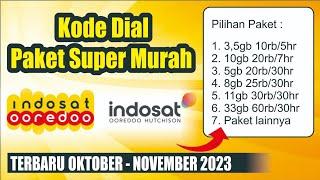 Paket Indosat Murah 2023  Kode Dial Paket Murah Indosat Terbaru edisi oktober-november  2023