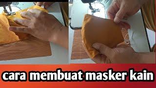 tutorial membuat masker pake kain yg nyaman dipiakenya
