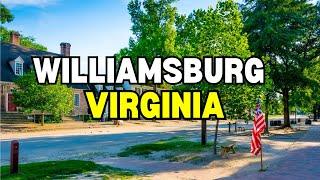 Best Things to Do in Williamsburg Virginia