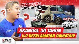 Terjerat Skandal 30 Tahun Manipulasi Uji Tabrak Daihatsu Tidak Safety? - Dokter Mobil Indonesia