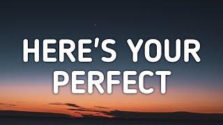 Jamie Miller - Heres Your Perfect Lyrics