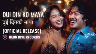 Dui Din Ko Maya -  दुई दिनको माया - Nepali Song - Official Lyrics Video From @neonhiverecords