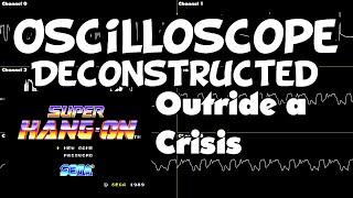 Super Hang On - Outride a Crisis - Oscilloscope Deconstruction