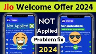 Jio 5g not working problem solution 2024  jio welcome offer not appled  jio 5g headset setting