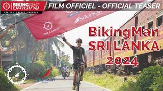 BikingMan SRI LANKA 2024 FILM OFFICIEL 