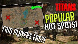 Best Locations To Find Other Players  Path of Titans