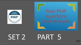 PMP Exam Questions  and Answers SET 2 PART 5 PMP