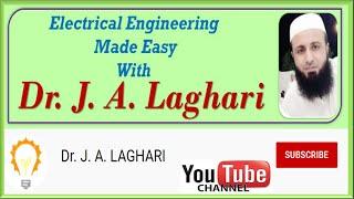 Why Electrical Engineers Should Subscribe Dr. J. A. Laghari YouTube Channel ?