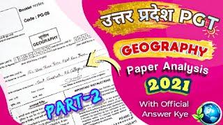 UP PGT Geography Paper 2021  Part-2  Official Answer kye  #upsessb  #tgtpgtexam