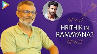 Will HRITHIK ROSHAN Be Part Of RAMAYANA ? Nitesh Tiwari BREAKS Silence