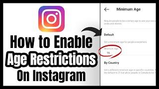 How to Enable Age Restriction on Instagram 2022