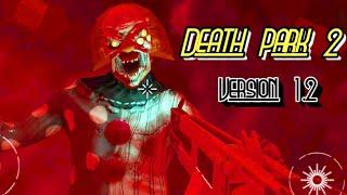 Death Park 2 Version 1.2 Full Gameplay