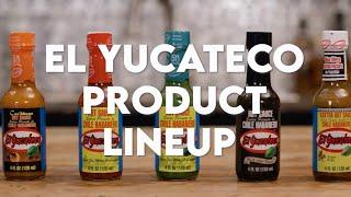 El Yucateco Hot Sauce - Complete line of Sauces