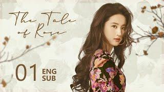 ENG SUB【The Tale of Rose 玫瑰的故事】EP01  Nobody could say no to Rosie