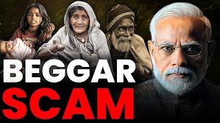 How Beggars Scam You? - Why Does India Have So Many Beggars  Business Case Study