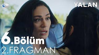 Yalan 6. Bölüm 2. Fragmanı @kanald