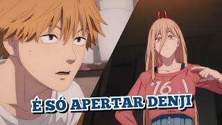 POWER CUMPRIU SUA PROMESSA COM DENJI  Chainsaw Man Dublado 