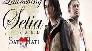 SETIA BAND - Terlalu Indah