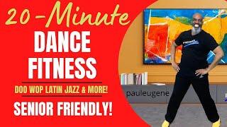 20 Minute Dance Fitness Workout  Low Impact Fun Moves  Doo Wop Motown Latin Jazz  Senior Friendly