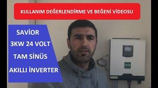 SAVİOR Tam Sinüs İnverter Kullanım Beğeni ve Değerlendirme Videosu Savior 3kw Off Grid inverter