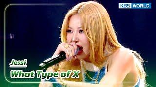 What Type of X - Jessi The Seasons  KBS WORLD TV 231110