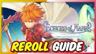 Echoes Of Mana - Reroll Guide  Top 3 Echoes To Reroll For