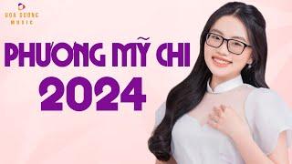 Phương Mỹ Chi 2024 - LK Chờ Người Đính Ước  Tuyển Tập Những Bài Hát Hay Nhất Phương Mỹ Chi