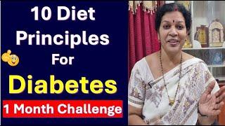 10 Diet Principles for Diabetes - 1 Month Challenge For Healthy Life