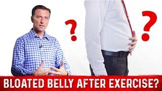 Bloating Causes Bloated Belly After Exercise? – Dr. Berg