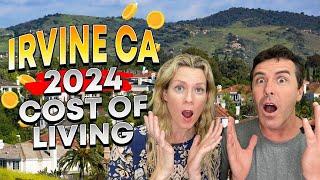 Costs of Living in Irvine California In 2024 - Still Affordable?