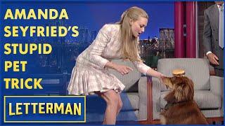 Amanda Seyfrieds Stupid Pet Trick  Letterman