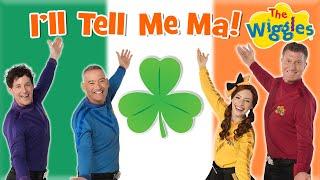 Ill Tell Me Ma  Irish Folk Song for Kids ️ The Wiggles feat. Morgan Crowley