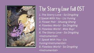 The Starry Love Full OSTChinese drama OstPlaylist