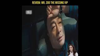 Review film  Mr. Zoo the missing VIP