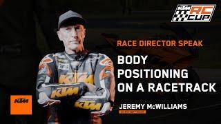 Body positioning on the racetrack  KTM RC CUP  Ft. Jeremy McWilliams