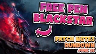 FREE PEN BLACKSTAR Get Debos From Dark Rifts  BDO Patch Notes Rundown June 26