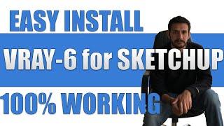 Easy way to Install Vray-6 for Sketchup 2021