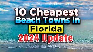 The 10 CHEAPEST BEACH TOWNS in Florida 2024  Gulf Coast Edition