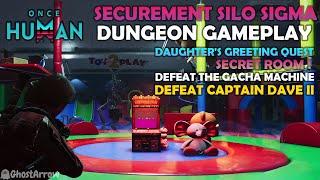 Once Human - Securement Silo SIGMA - Lv 15 Normal Dungeon Gameplay