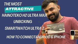 Smartwatch hainoteko h2 ultra max howto comnect your smartphone creatphotowallpaper #unboxing #apple