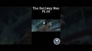 pt 26  The Railway Men The Untold Story of Bhopal 1984  Bhopal Gas Tragedy  Series