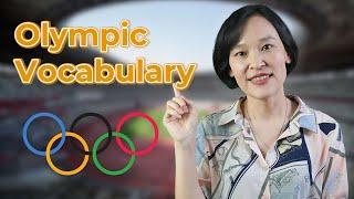 The Olympics Related Vocabulary in Chinese - 奥运会词汇  Chinese Vocabulary & Sentence Expressions